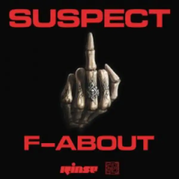Suspect - F-About